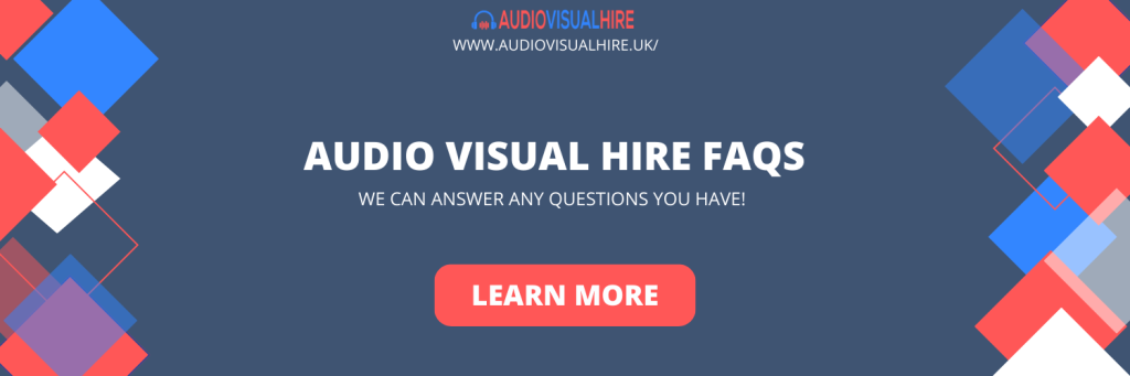audio visual hire faqs
